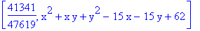 [41341/47619, x^2+x*y+y^2-15*x-15*y+62]